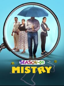 Mistry S01 (2025) Hindi Completed Web Series HD