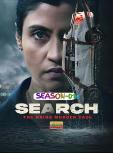 Search - The Naina Murder Case S01 (2025)