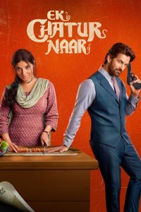 Ek Chatur Naar (2025)