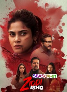 Ziddi Ishq S01 (2025)